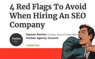 4 Red Flags To Avoid When Hiring An SEO Company