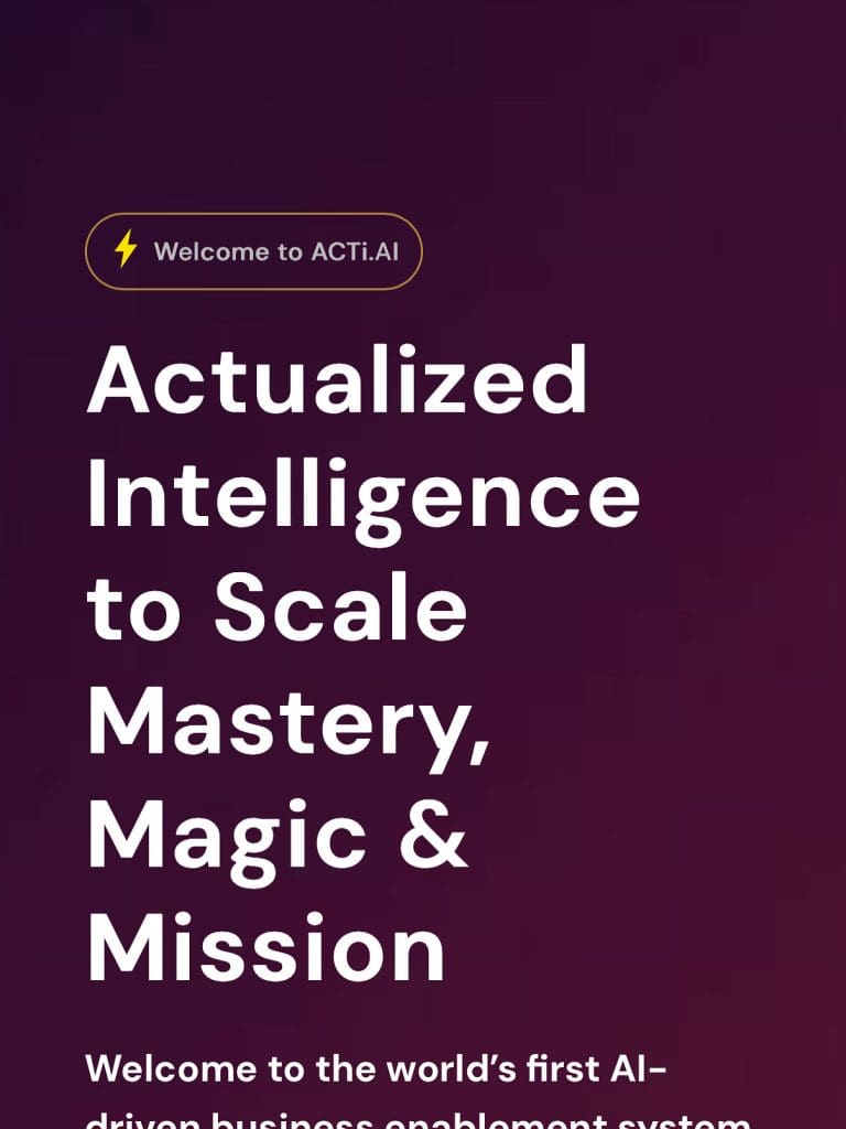 Actualized Intelligence